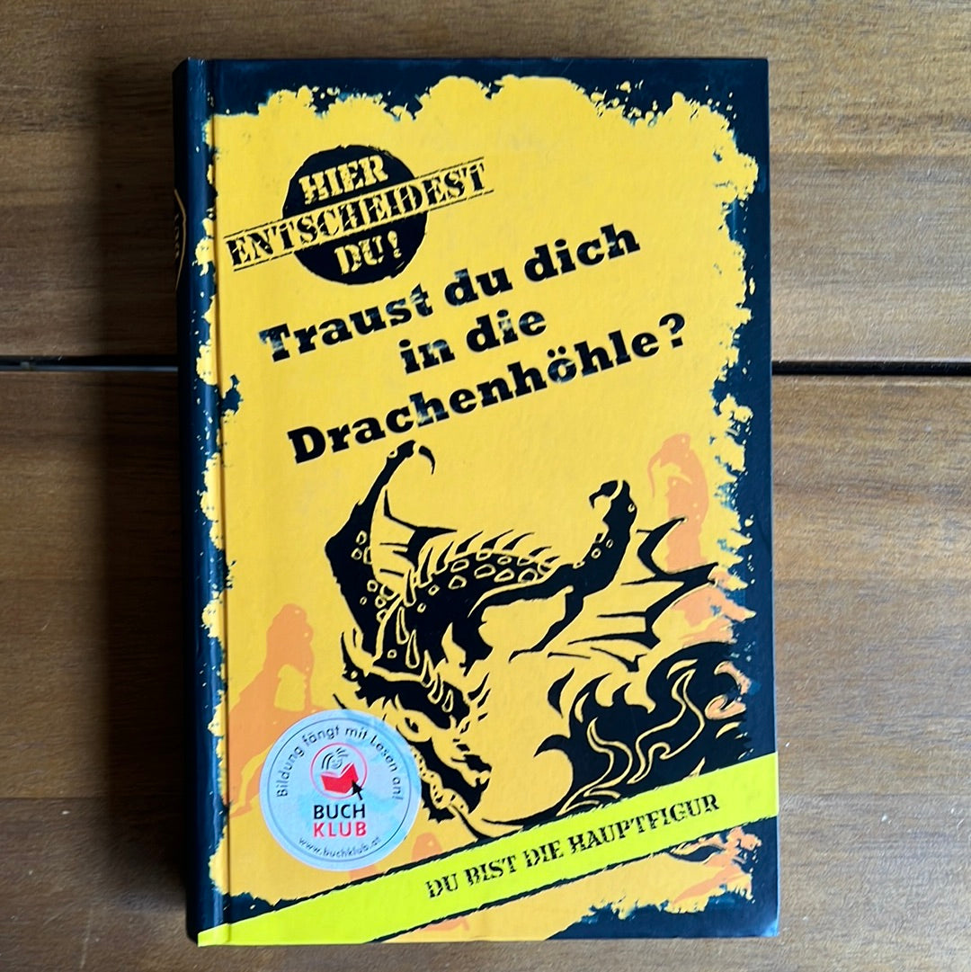 Traust Du Dich in die Drachenhöhle?