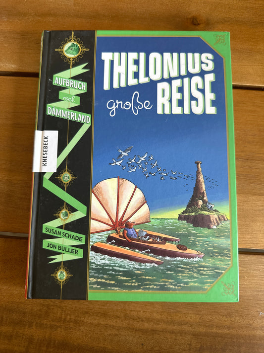 Thelonius große Reise