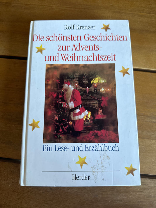 Die schönsten Geschichten zur Advents-und Weihnachtszeit