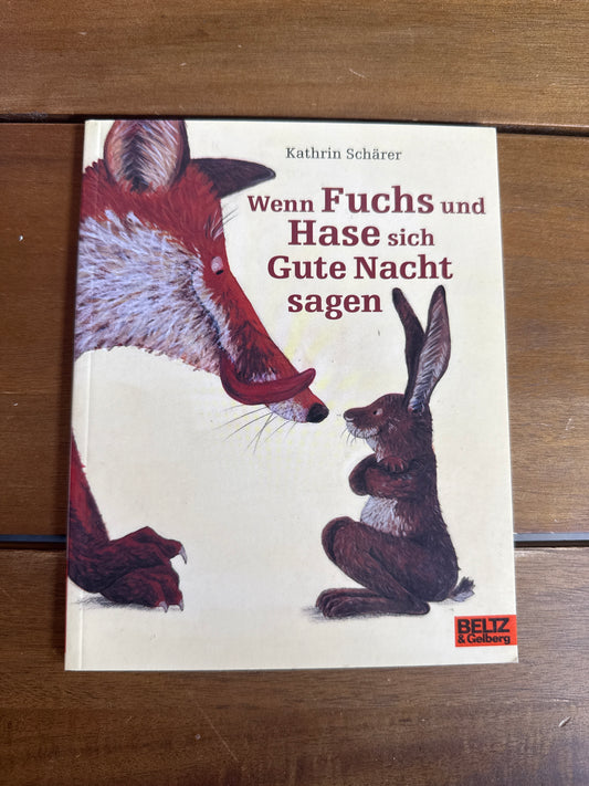 Wenn Fuchs und Hase sich Gute Nacht sagen