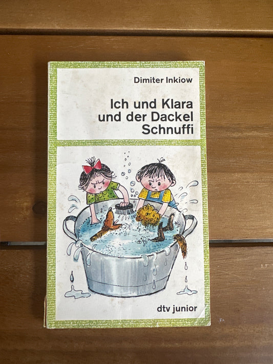 Ich und Klara und der Dackel Schnuffi