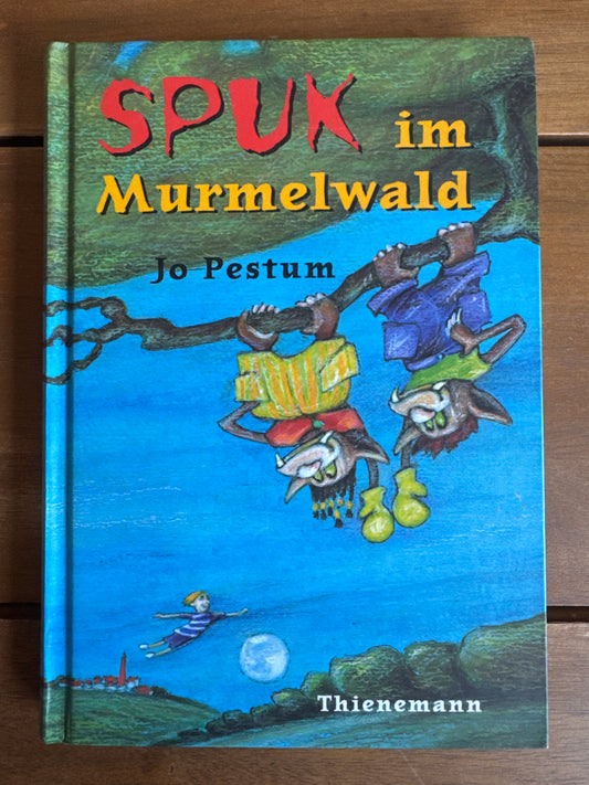 Spuk im Murmelwald