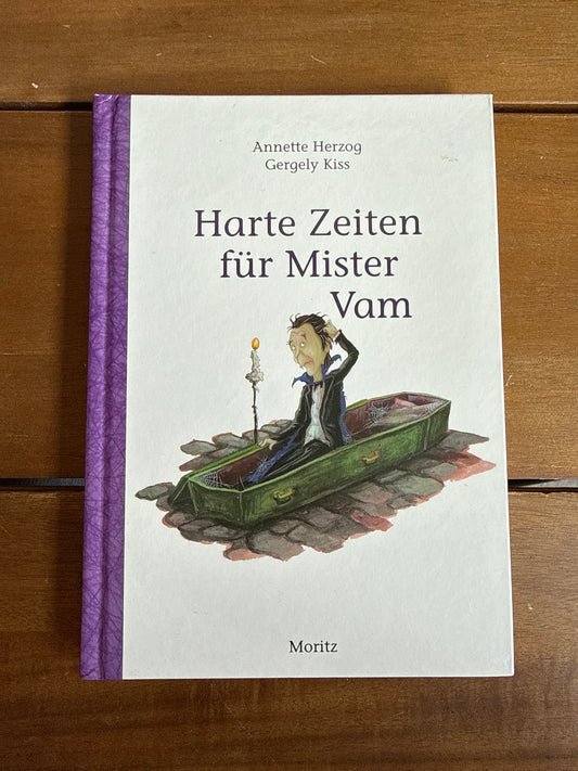 Harte Zeiten für Mister Vam