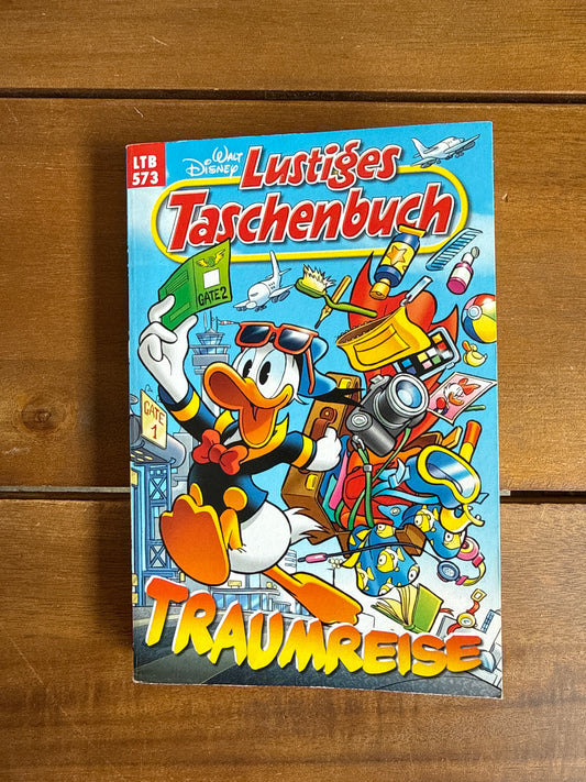 Lustiges Taschenbuch 573 - Traumreise