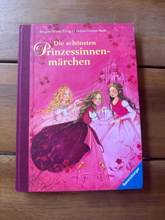 Die schönsten Prinzessinnen-märchen