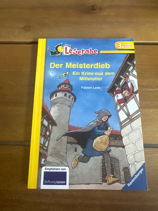 Der Meisterdieb Ein Krimi aus dem Mittelalter