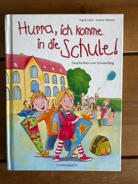 Hurra, ich komme in die Schule
