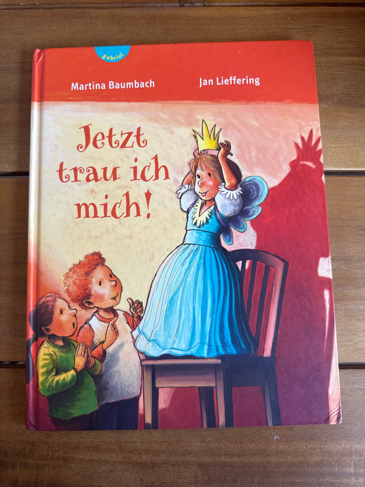 Jetzt trau ich mich!