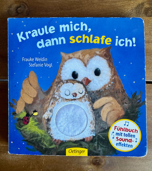 Kraule mich, dann schlafe ich!
