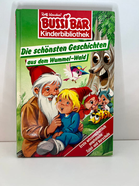 Bussi Bär - Die schönsten Geschichten aus dem Wummel – Wald